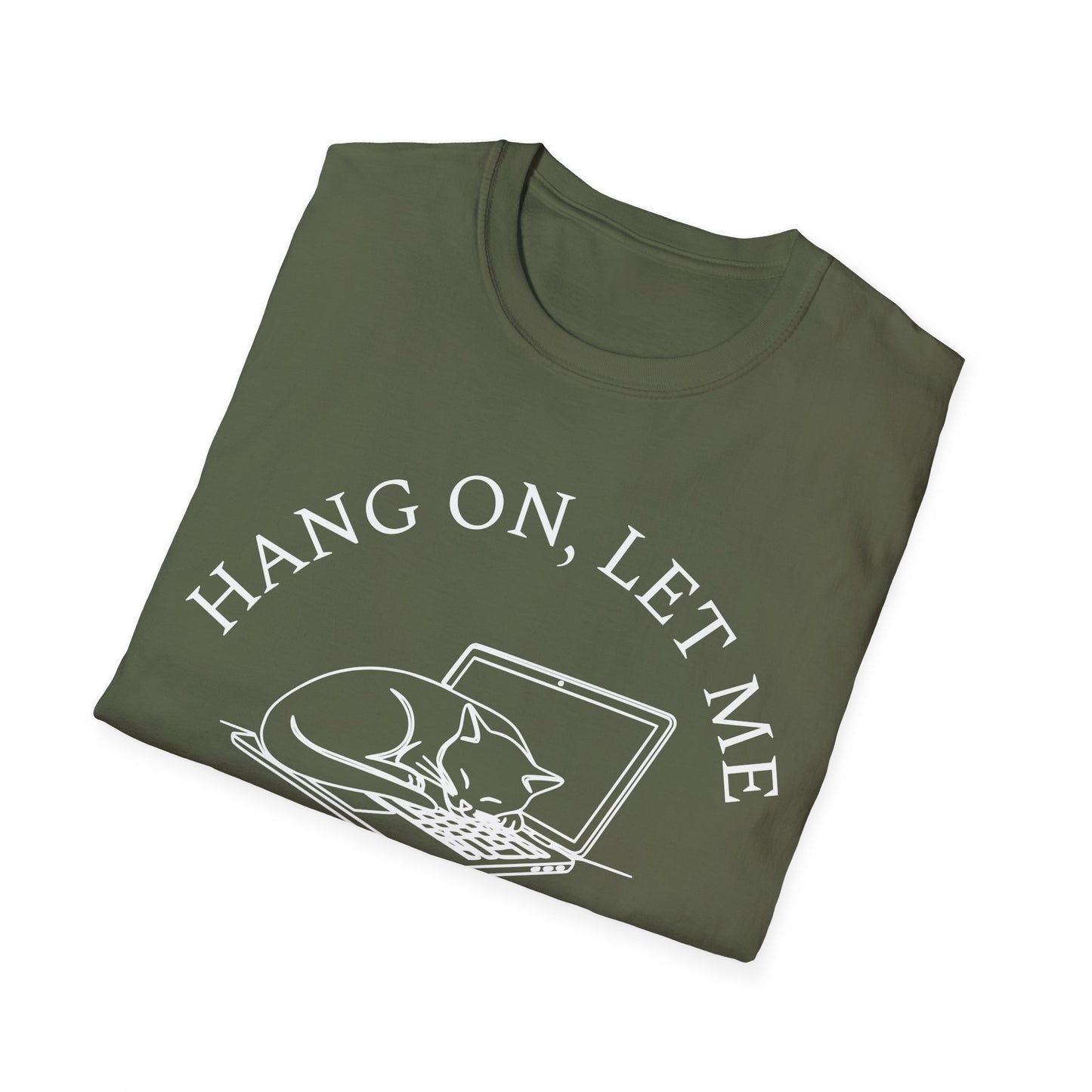 Hang On, Let Me Nap On It T-Shirt