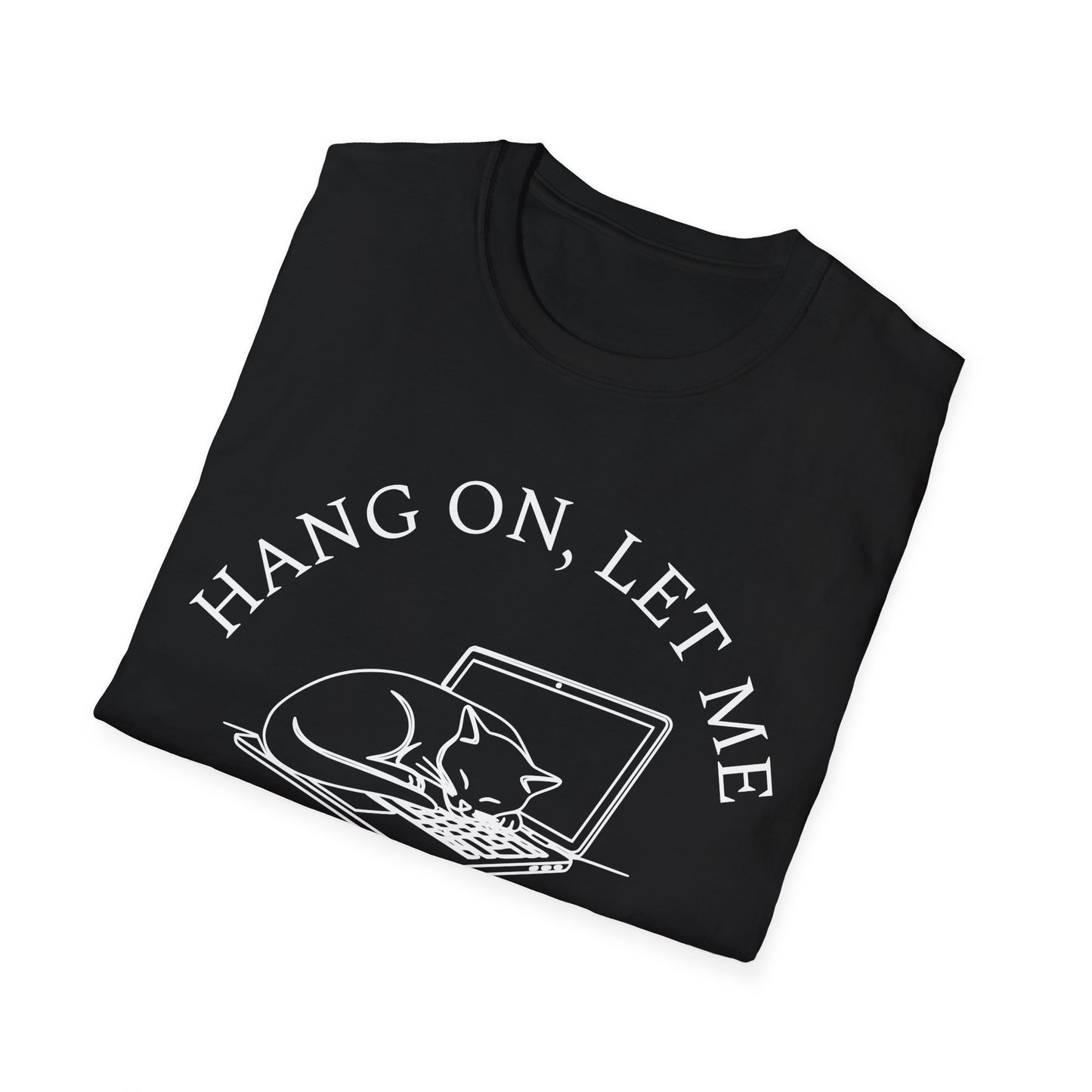 Hang On, Let Me Nap On It T-Shirt
