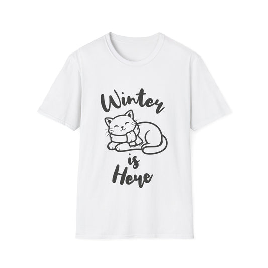 Winter Is Here - Cat T-Shirt