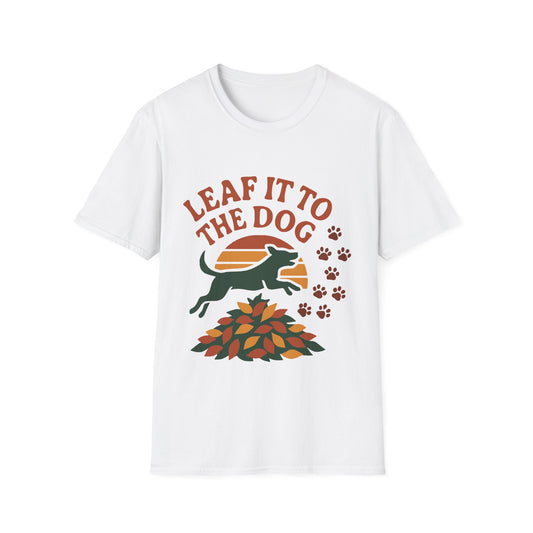 Leaf It To The Dog T-Shirt