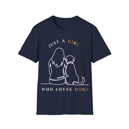 Just A Girl Who Loves Dogs T-Shirt