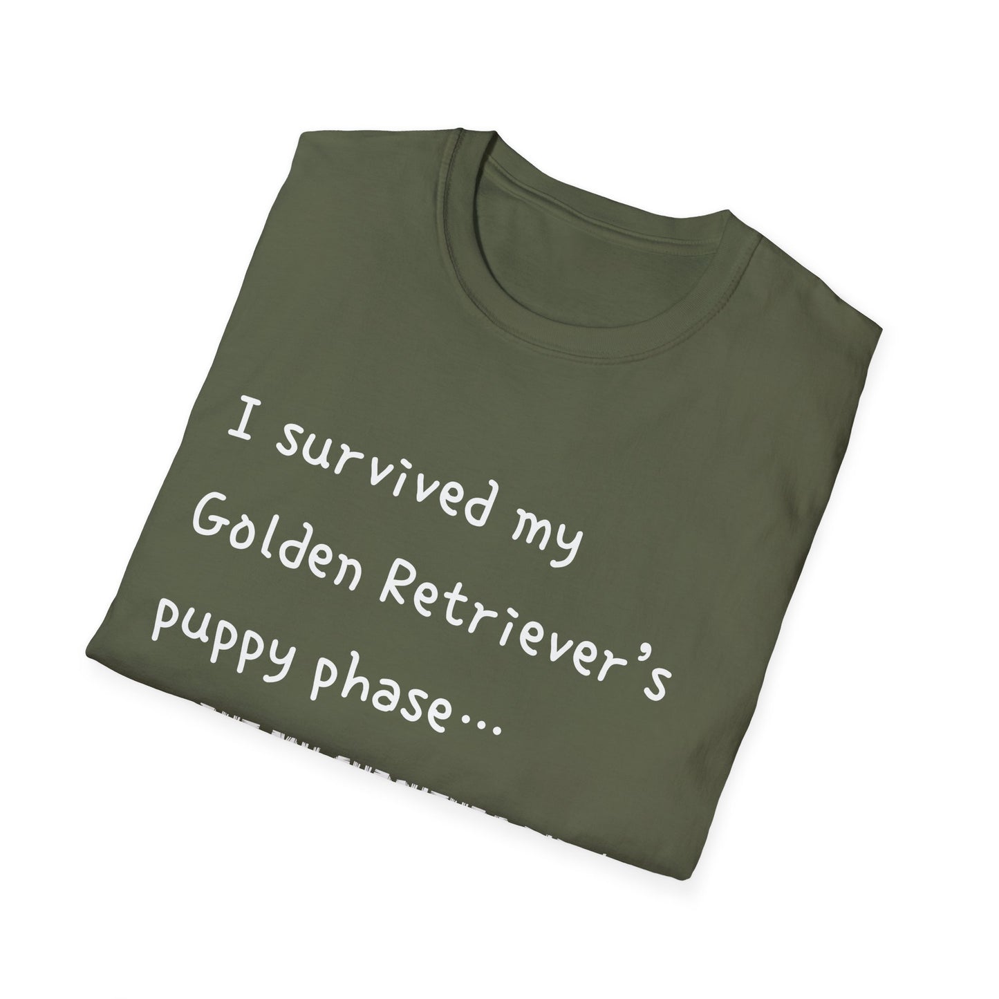I Survived My Golden Retriever Puppy Phase, but T-Shirt