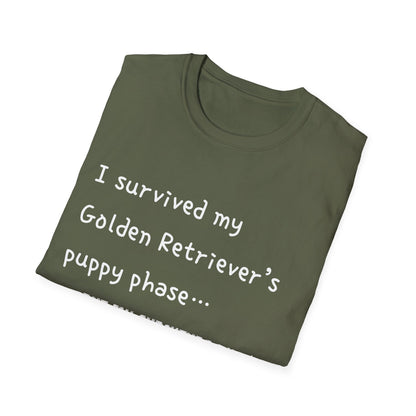I Survived My Golden Retriever Puppy Phase, but T-Shirt