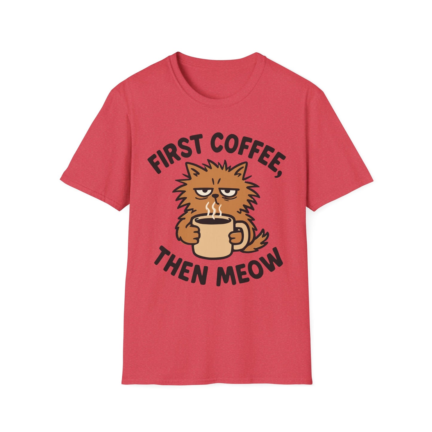 First Coffee, Then Meow T-Shirt
