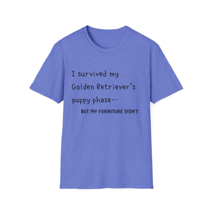 I Survived My Golden Retriever Puppy Phase, but T-Shirt