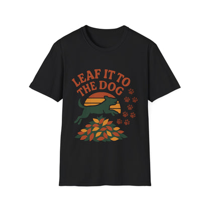 Leaf It To The Dog T-Shirt
