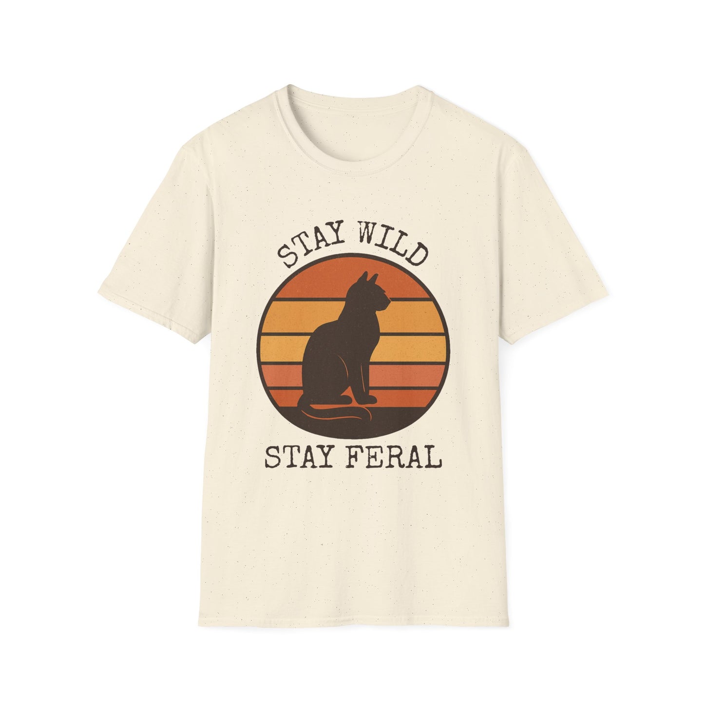 Stay Wild, Stay Feral T-Shirt