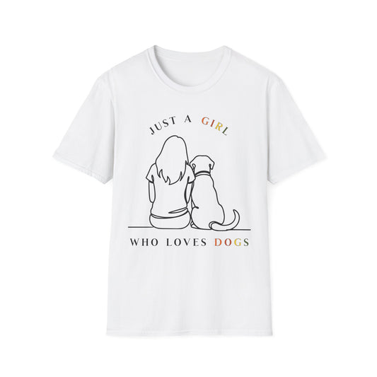 Just A Girl Who Loves Dogs T-Shirt