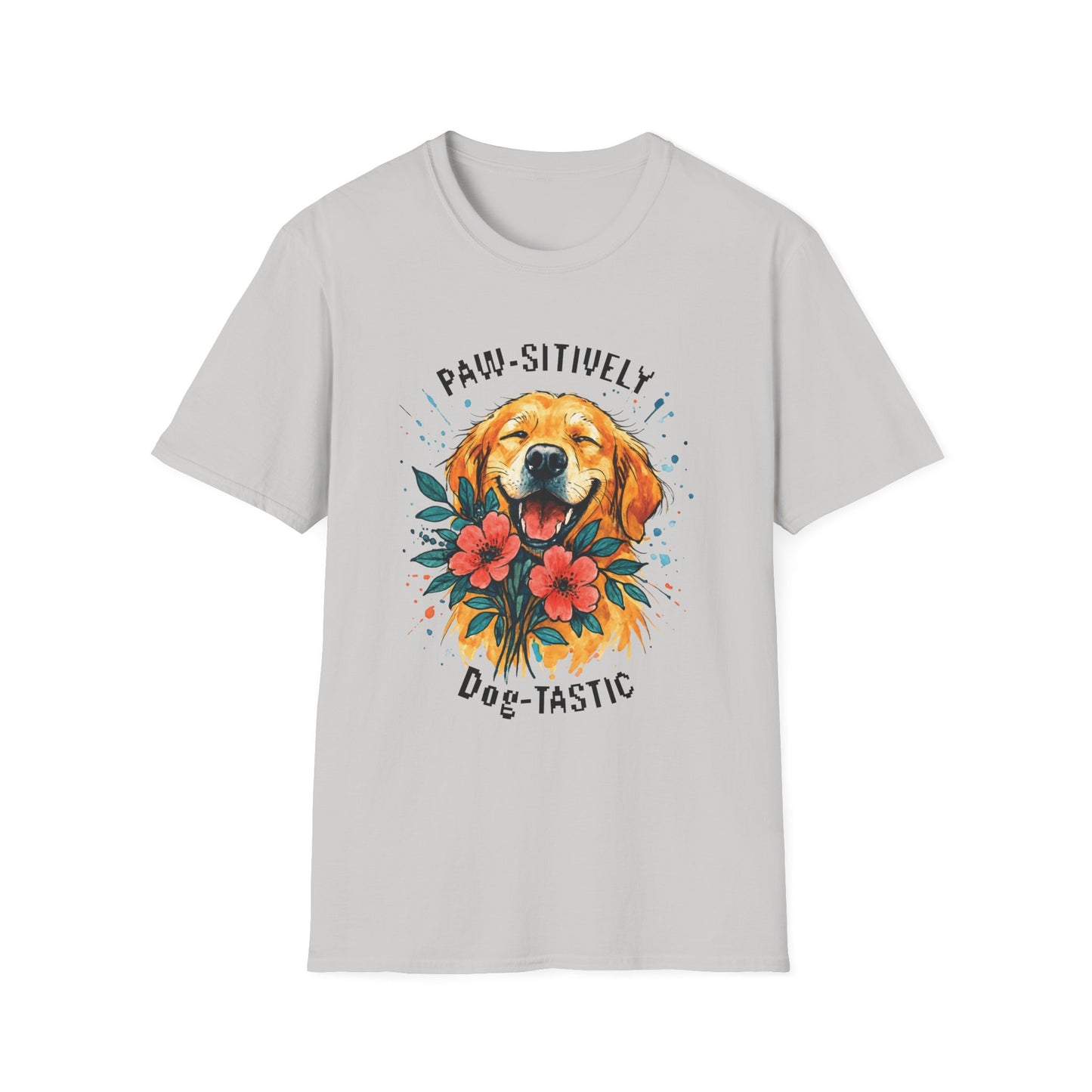 Paw-sitively Dog-tastic T-Shirt