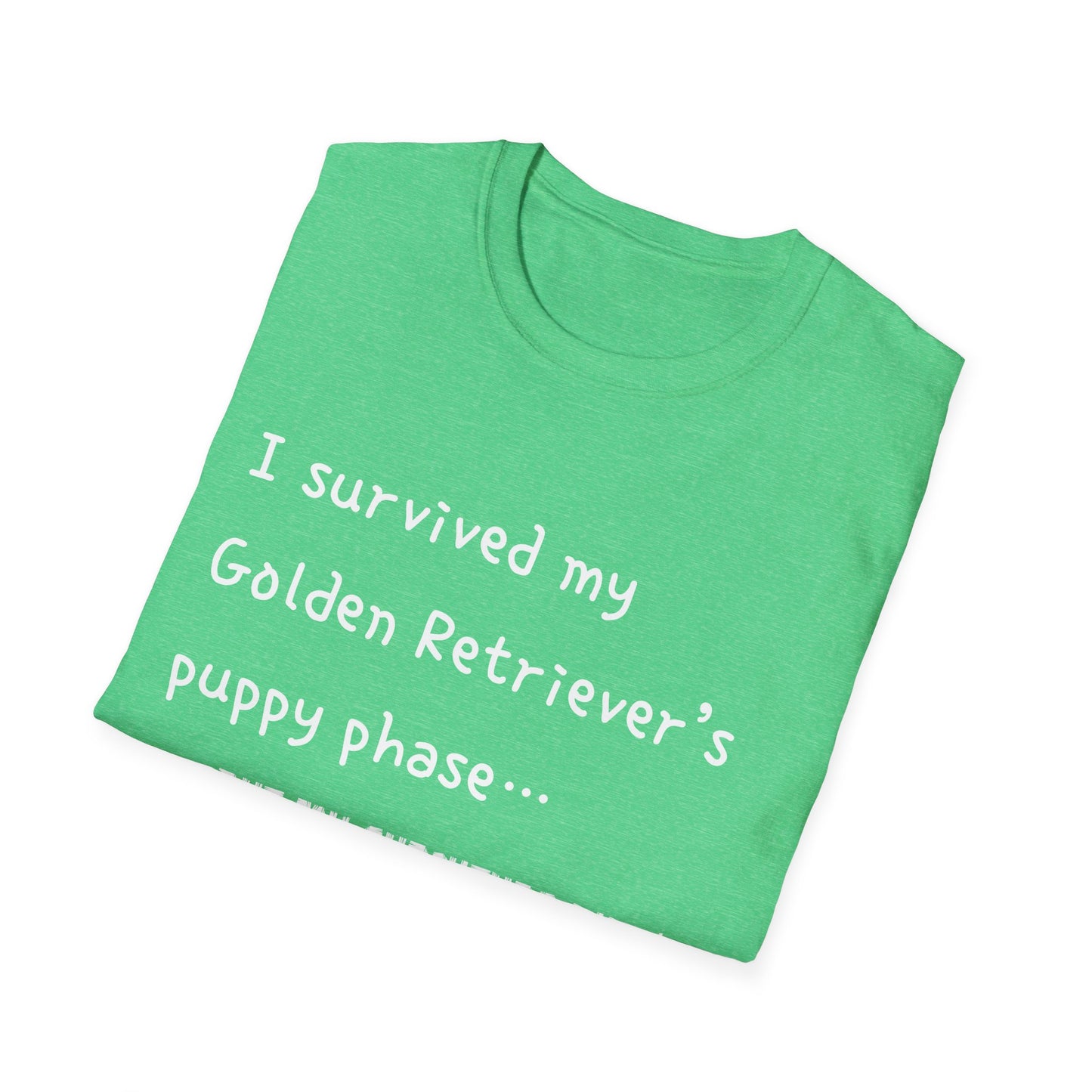I Survived My Golden Retriever Puppy Phase, but T-Shirt