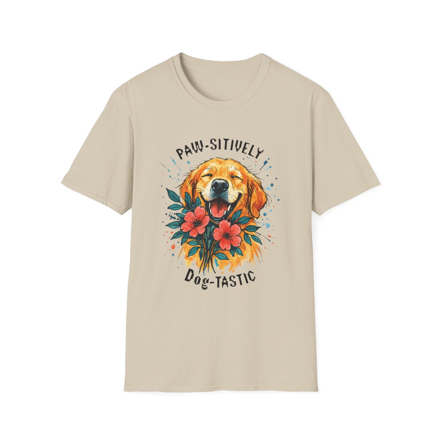 Paw-sitively Dog-tastic T-Shirt