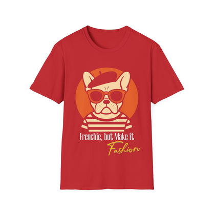 Frenchie, But Make It Fashion T-Shirt
