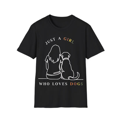 Just A Girl Who Loves Dogs T-Shirt