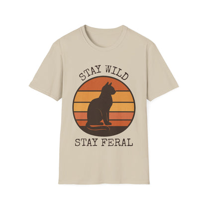 Stay Wild, Stay Feral T-Shirt