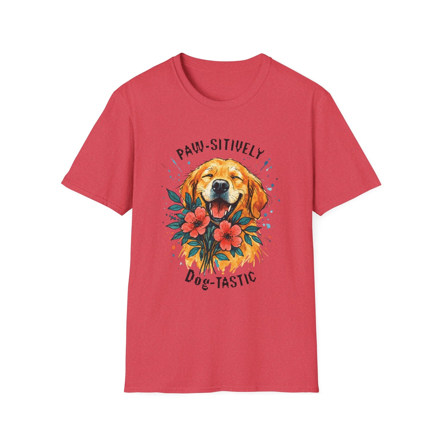 Paw-sitively Dog-tastic T-Shirt