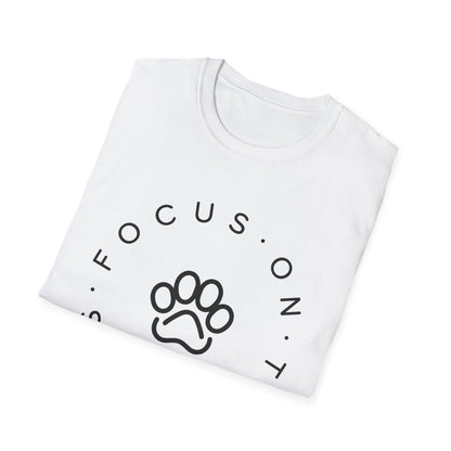 Focus On The Paws T-Shirt