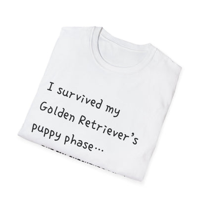 I Survived My Golden Retriever Puppy Phase, but T-Shirt