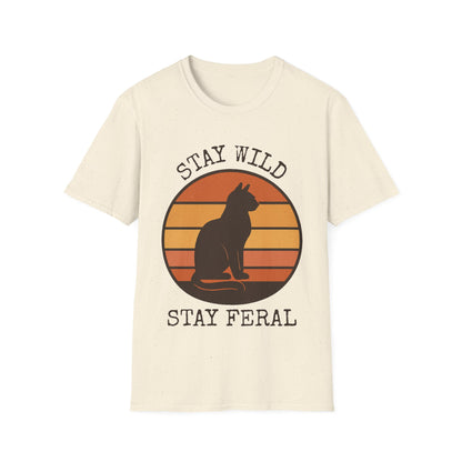 Stay Wild, Stay Feral T-Shirt