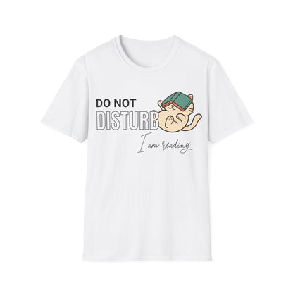 Do Not Disturb, I Am Reading T-Shirt