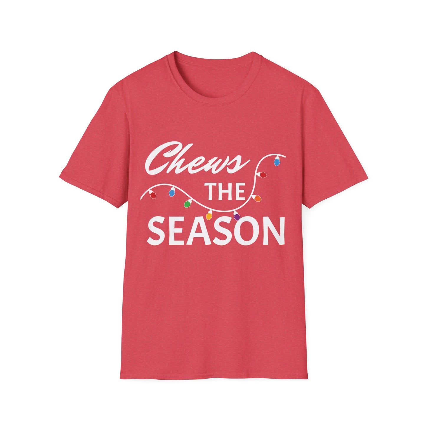 Chews The Season T-Shirt