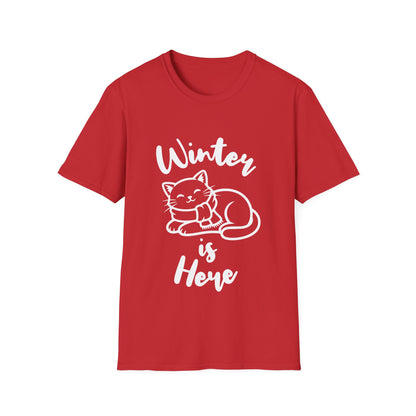 Winter Is Here - Cat T-Shirt