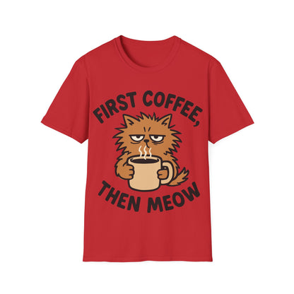 First Coffee, Then Meow T-Shirt