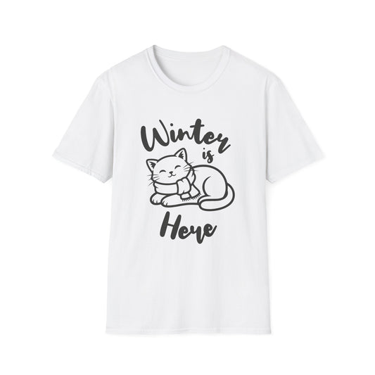 Winter Is Here - Cat T-Shirt