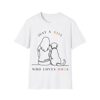 Just A Girl Who Loves Dogs T-Shirt